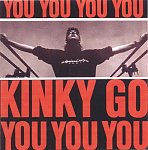 Kinky Go - You, You, You (1992) Kinky Go - You, You, You (1992)