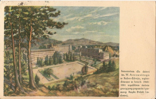 Sanatorium dla dzieci im. W. Pstrowskiego w Rabce-Zdroju,wybudowane w latach 1948-1951