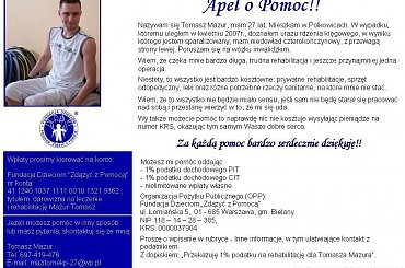 http://pomagamy.dbv.pl/ #Apel #ZdążyćZPomocą #darowizna #schorzenie #OpiekaRehabilitacyjna #Fiedziuszko #fundacja #PomocCharytatywna #PomocDzieciom #PomocnaDłoń #rehabilitacja #sponsor #sponsoring #TomaszMazur #UrazRdzeniaKręgowego #ApelOPomoc